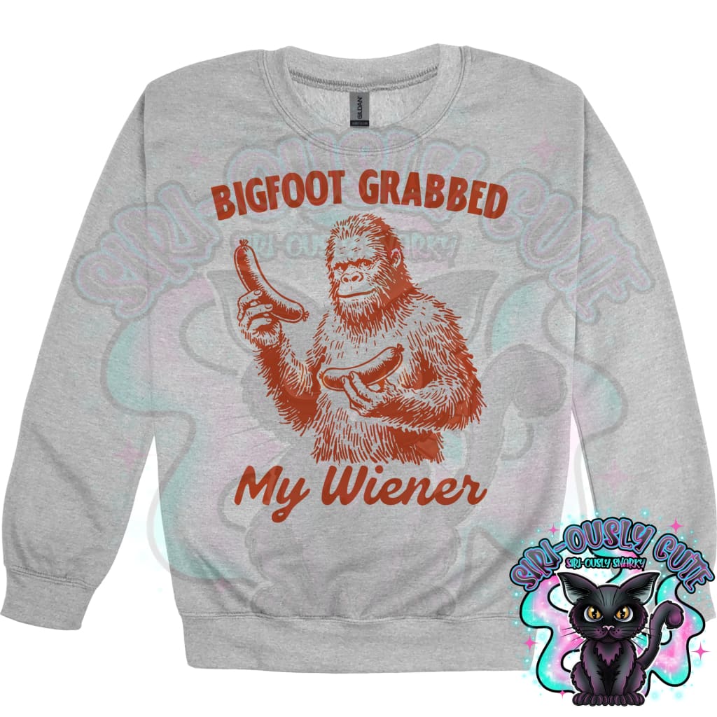 Bigfoot Grabbed My Wiener Clothing