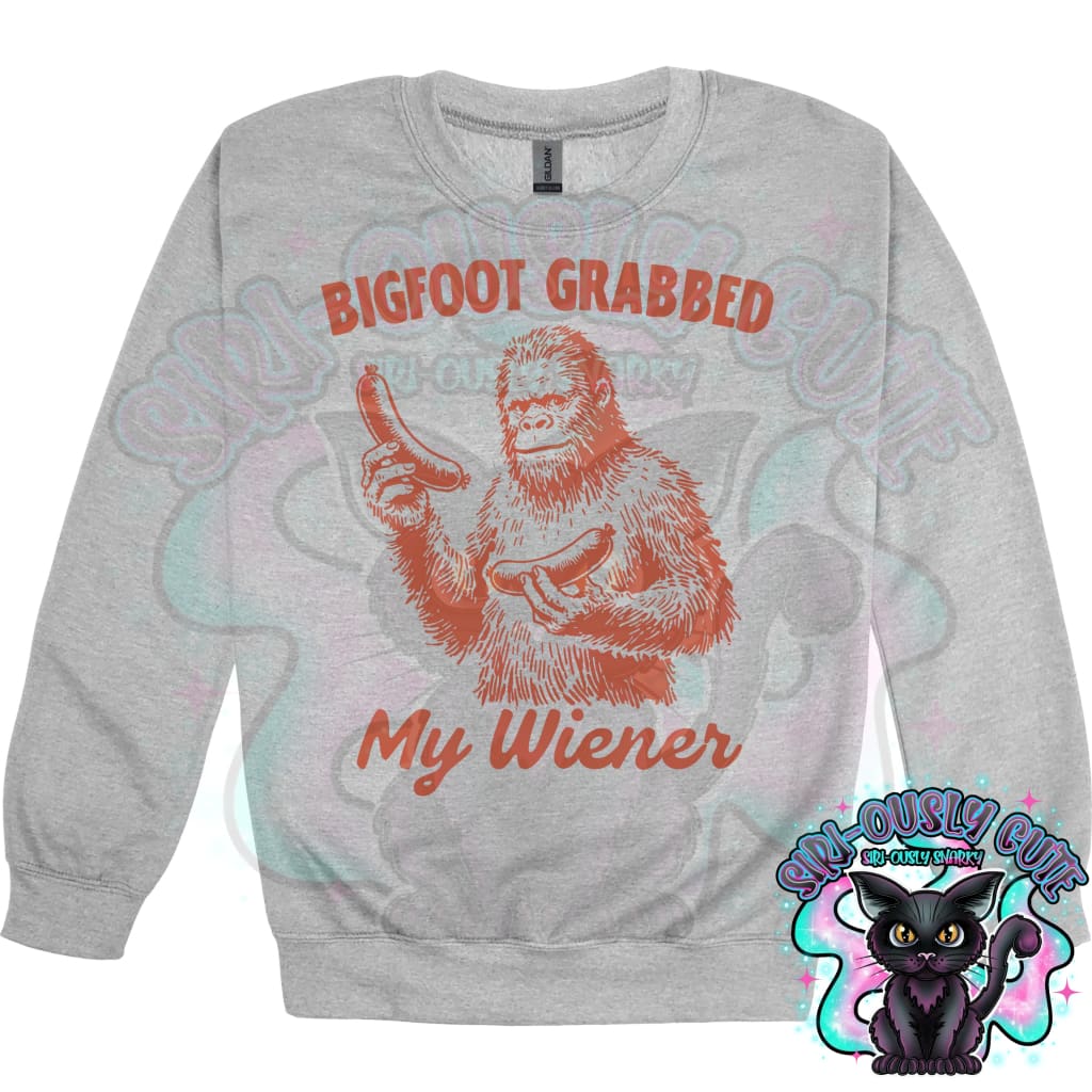 Bigfoot Grabbed My Wiener Clothing