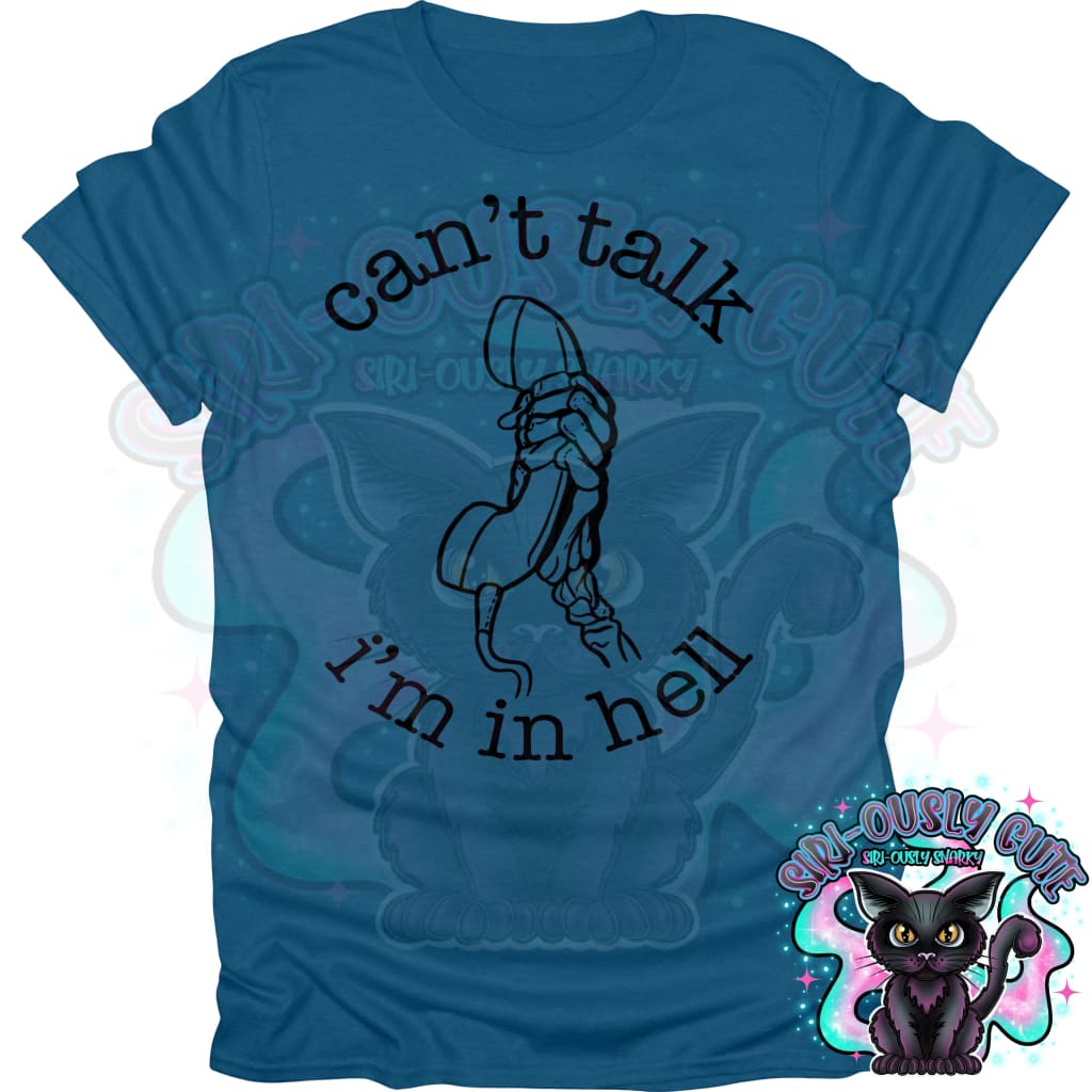 Cant talk Im In Hell Outline Clothing