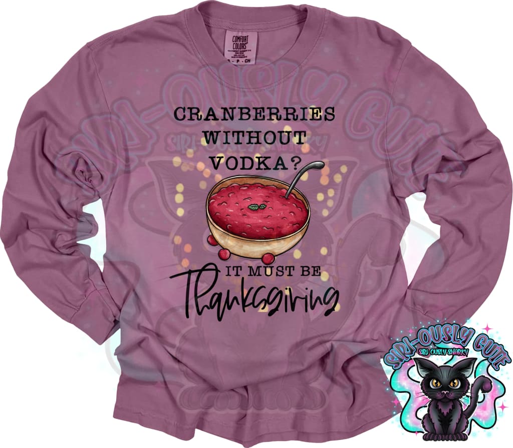 Cranberries Without Vodka Clothing