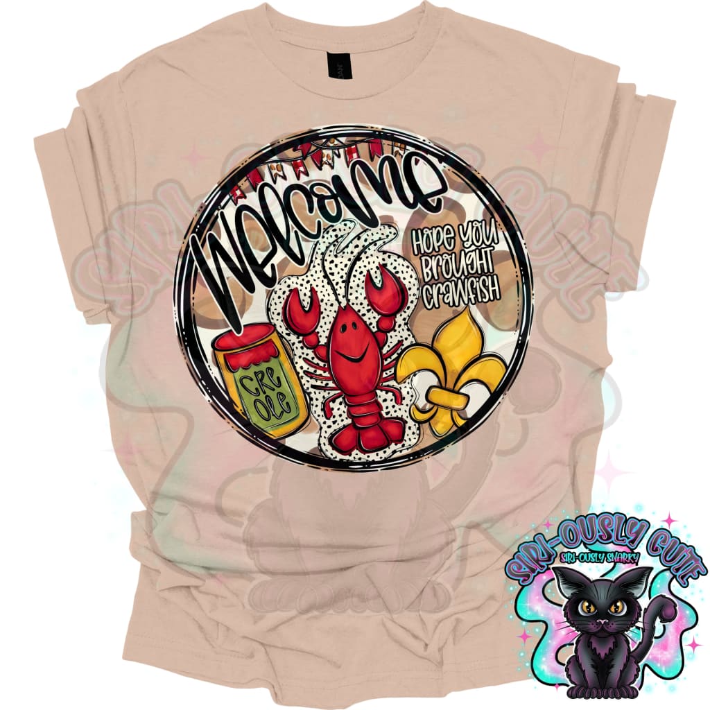 Hope You Brought Crawfish Round Clothing