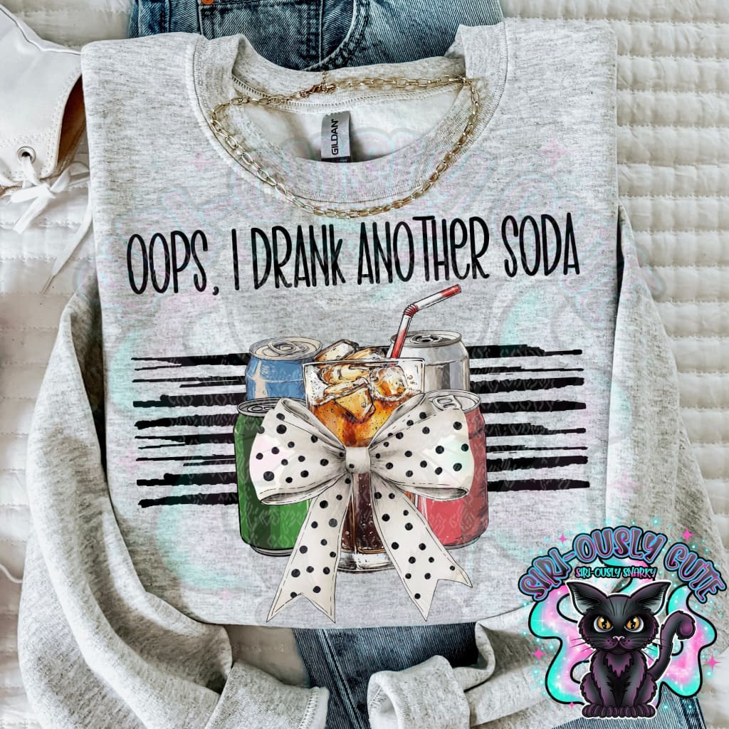 Oops I Drank Another Soda Clothing