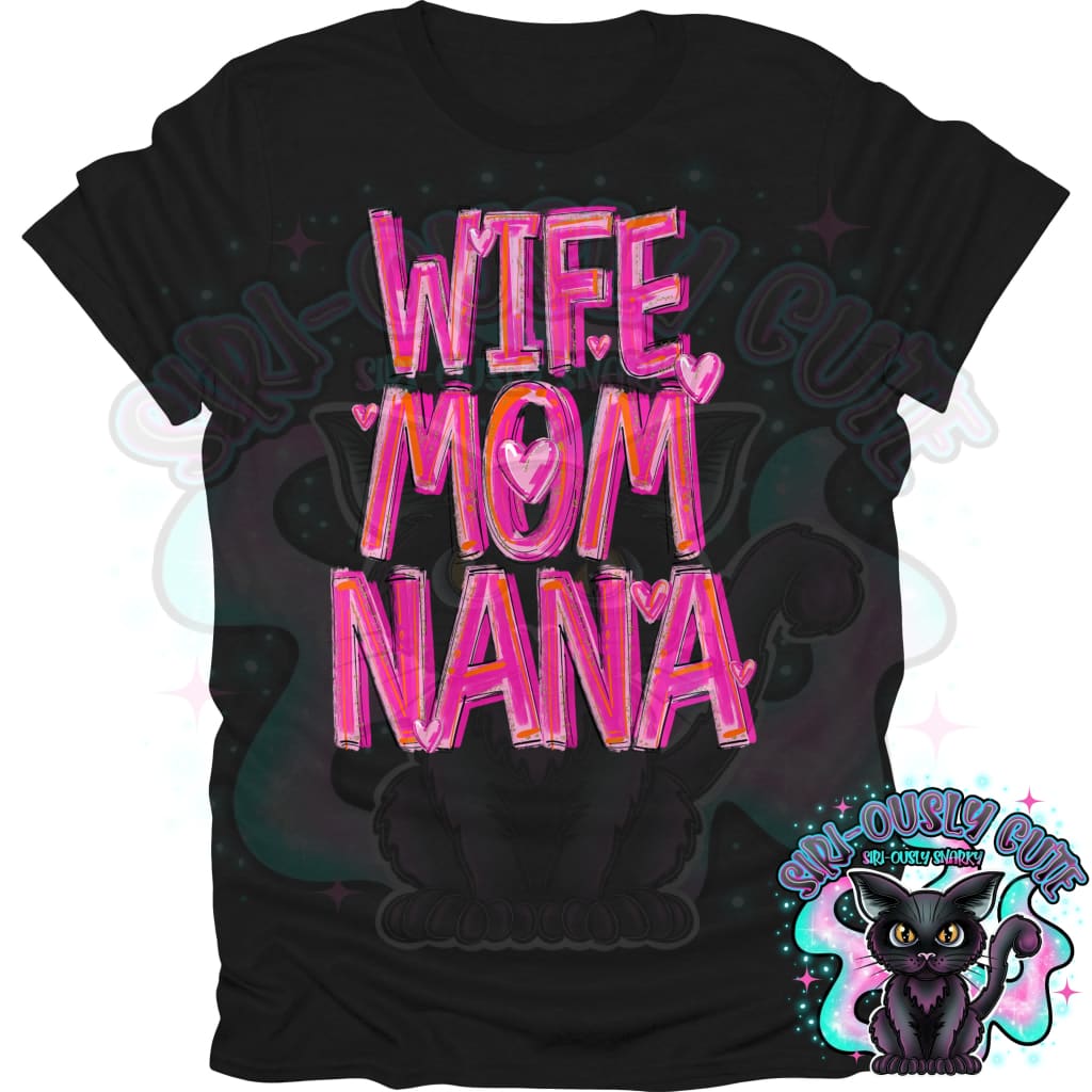 Pretty In Pink Wife Mom Nana Clothing