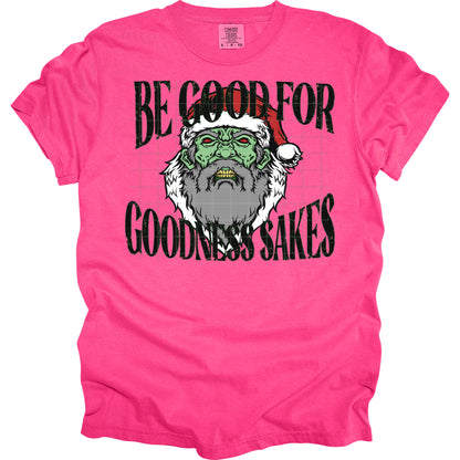Be Good For Goodness Sake