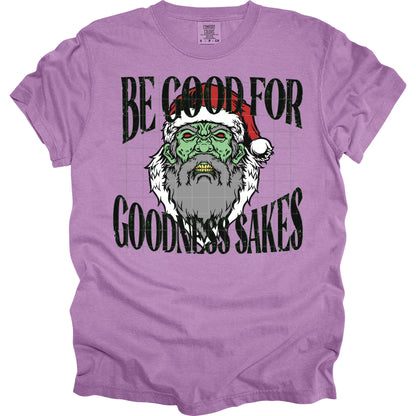 Be Good For Goodness Sake