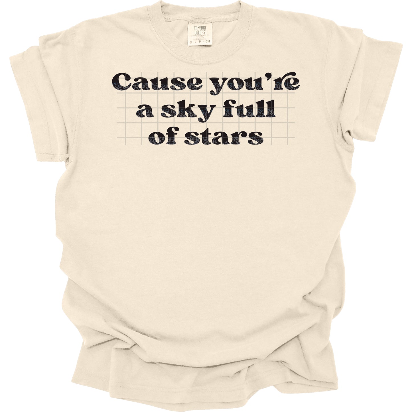 Cause Youre A Sky Full Of Stars