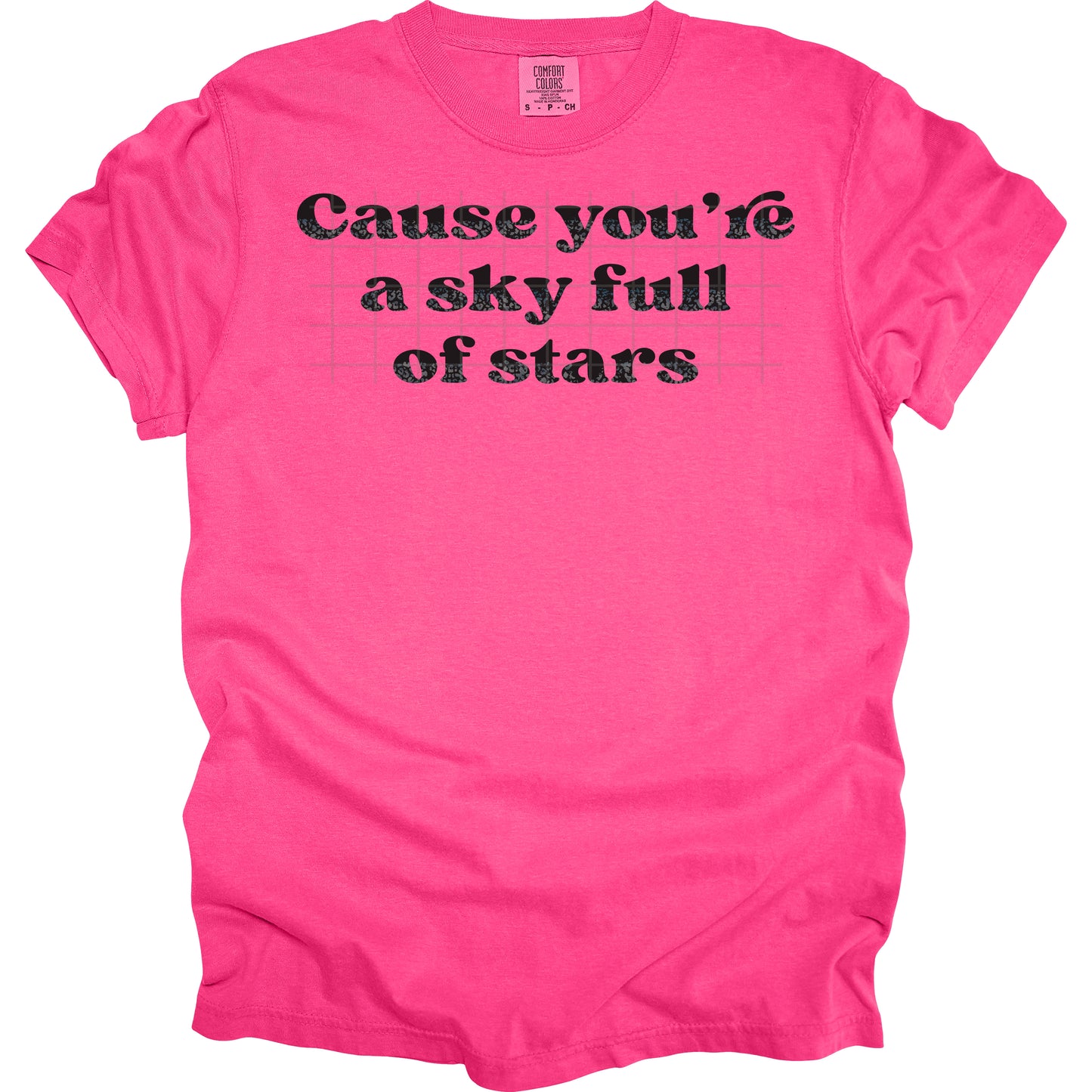 Cause Youre A Sky Full Of Stars