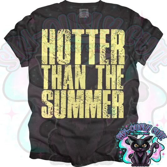 Distressed Summer Hotter Than The Summer