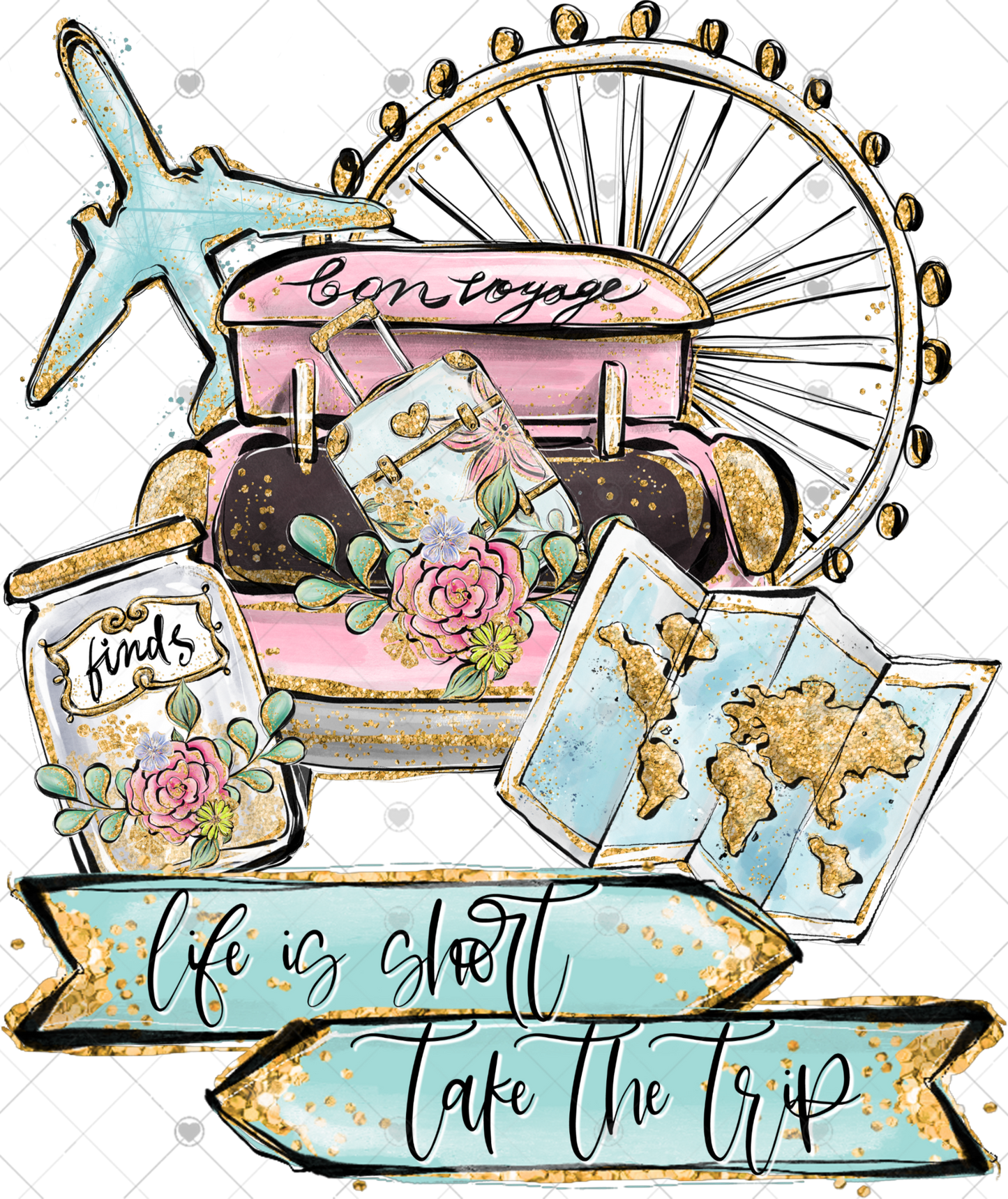 Life is Short Take The Trip