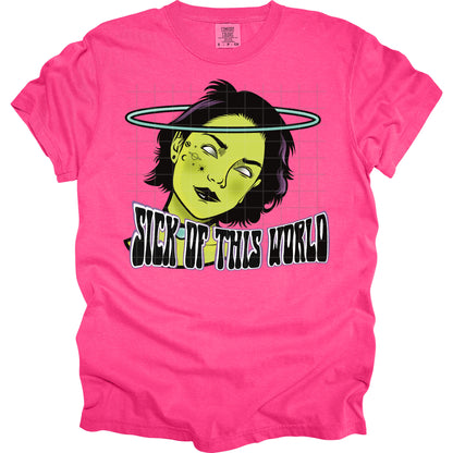 Sick Of This World