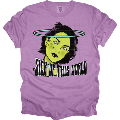Sick Of This World