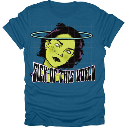 Sick Of This World