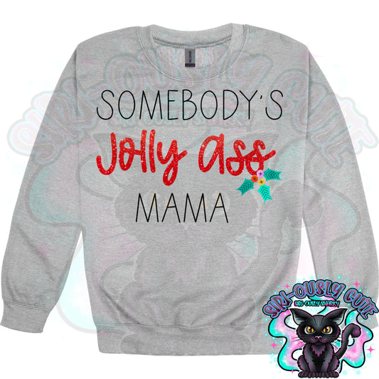 Somebodys jolly ass mama