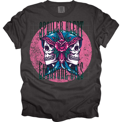 Spoiler Alert Everyone Dies