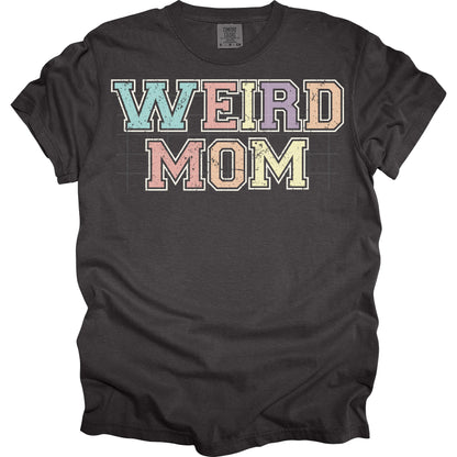 Weird Mom