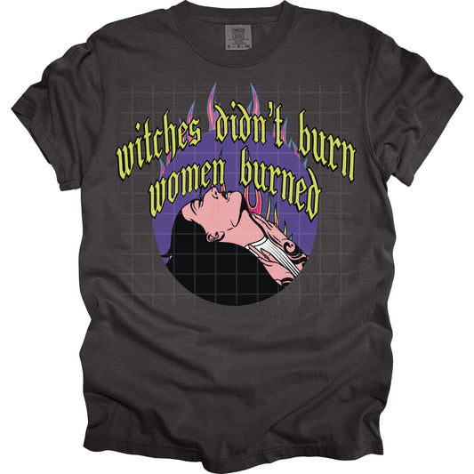 Witches Didnt Burn