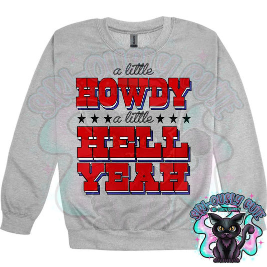 A little howdy a little hell yeah Clothing