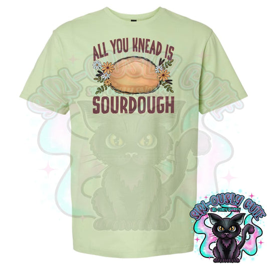 All I Knead Is Sourdough Shirts & Tops