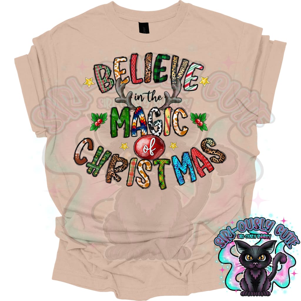 Believe in the Magic of Christmas Clothing