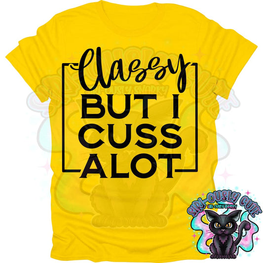 Classy But I Cuss A Lot Clothing
