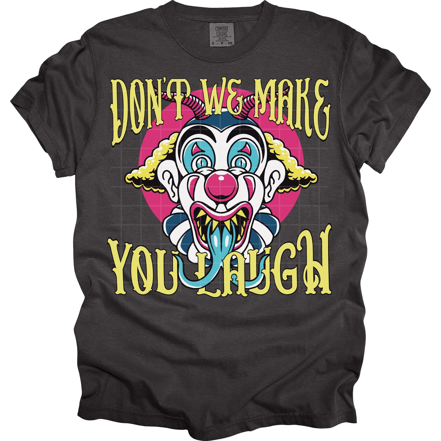 Dont We Make You Laugh