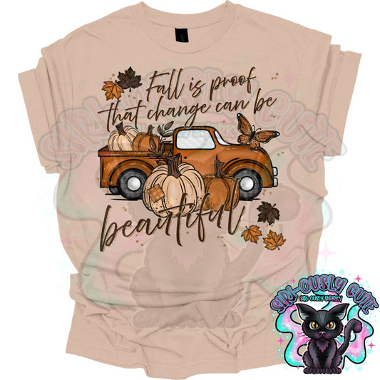 FALL IS PROOF THAT CHANGE CAN BE BEAUTIFUL Clothing