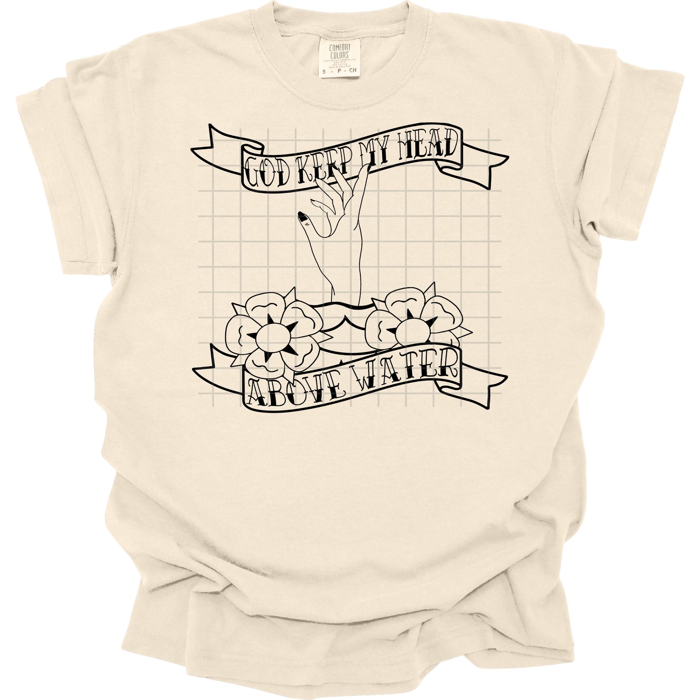 God Keep My Head Above Water