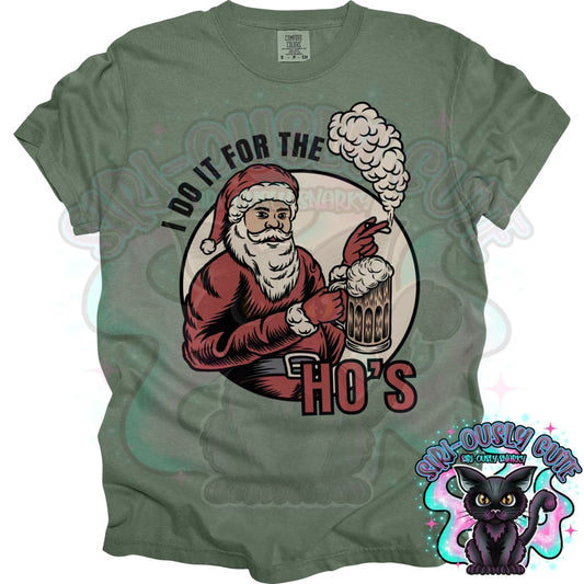 I Do It for the Hos Clothing