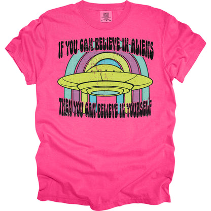 If You Can Believe In Aliens
