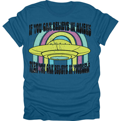 If You Can Believe In Aliens