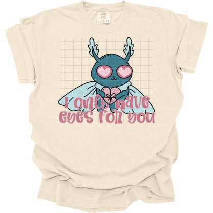 I Only Have Eyes For You Distressed