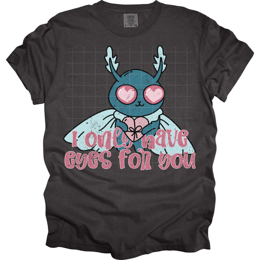 I Only Have Eyes For You Distressed