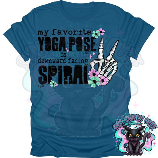 My Favorite Yoga Pose Is Downward Spiral Clothing