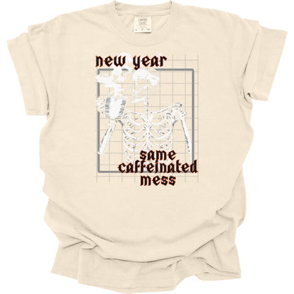 New Year Same Caffeinated Mess