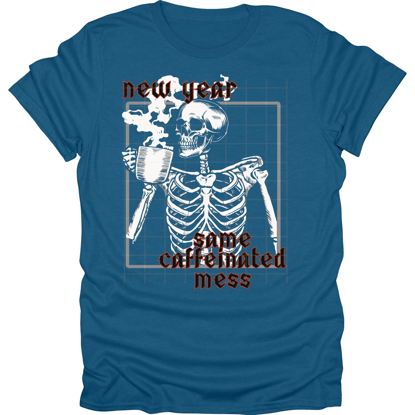 New Year Same Caffeinated Mess