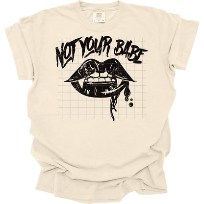 Not Your Babe Lips