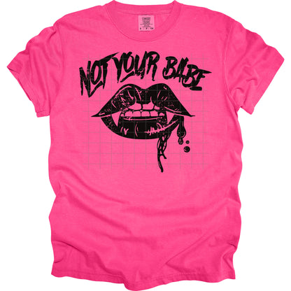 Not Your Babe Lips