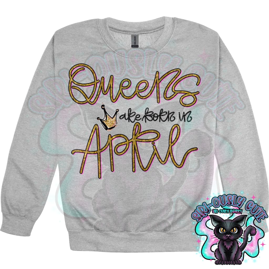 Queens are Born In April Clothing
