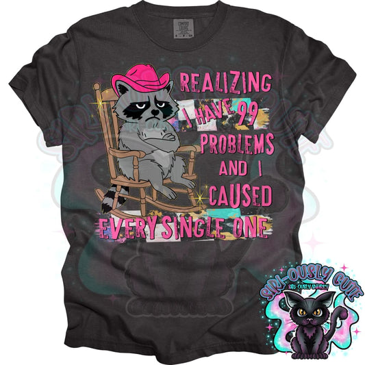 Realizing I Have 99 Problems Clothing