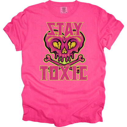 Stay Toxic