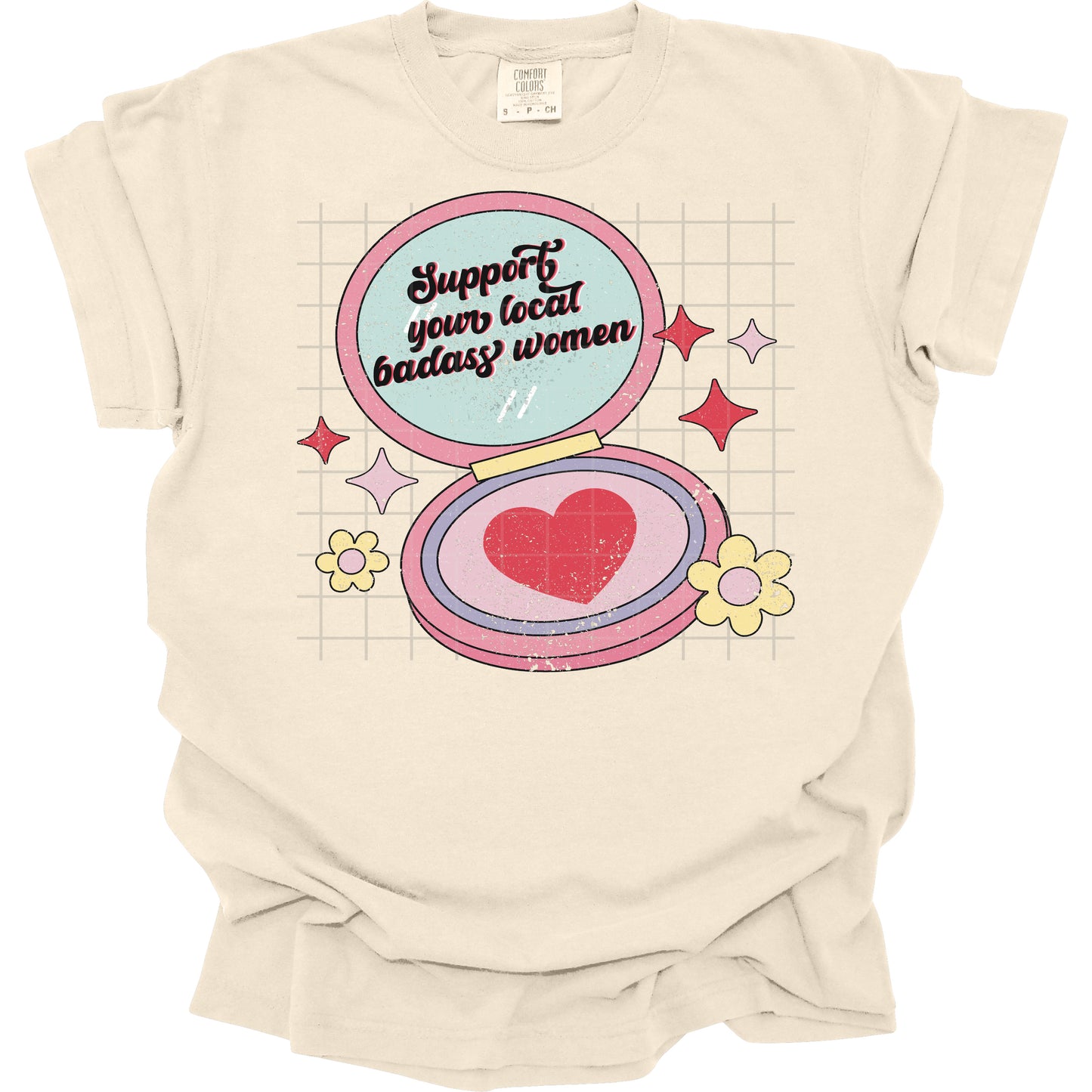 Support Your Local Badass Women