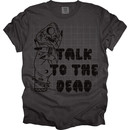Talk To The Dead