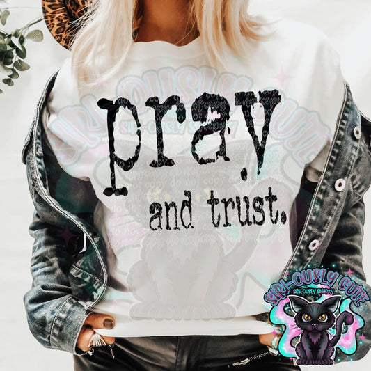 Typography Pray And Trust Clothing