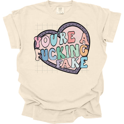 Youre A Fucking Fake
