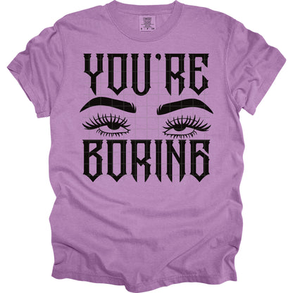 Youre Boring