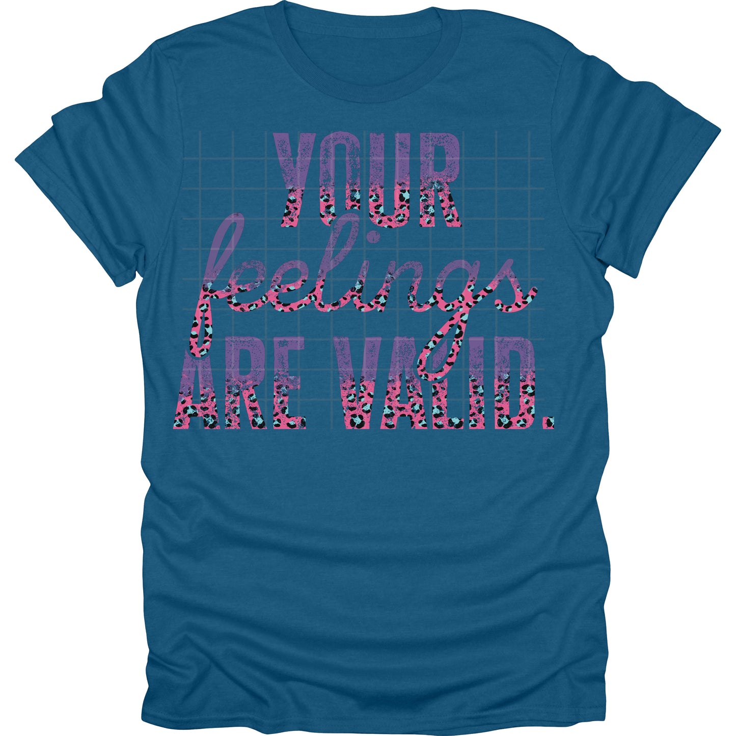 Your Feelings Are Valid