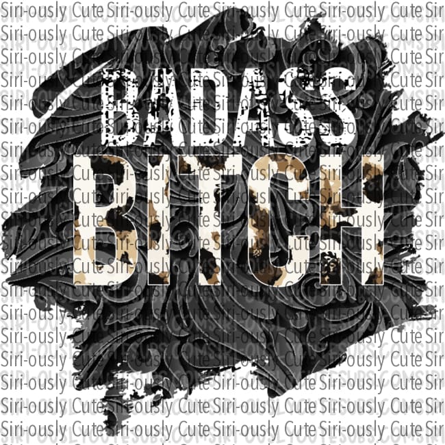 Badass Bitch - Black Filligiry