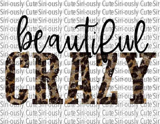 Beautiful Crazy 3 - Siri-ously Cute Subs