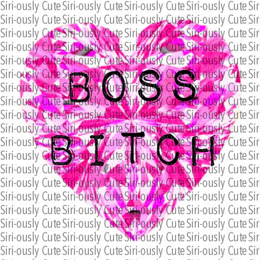 Boss Bitch