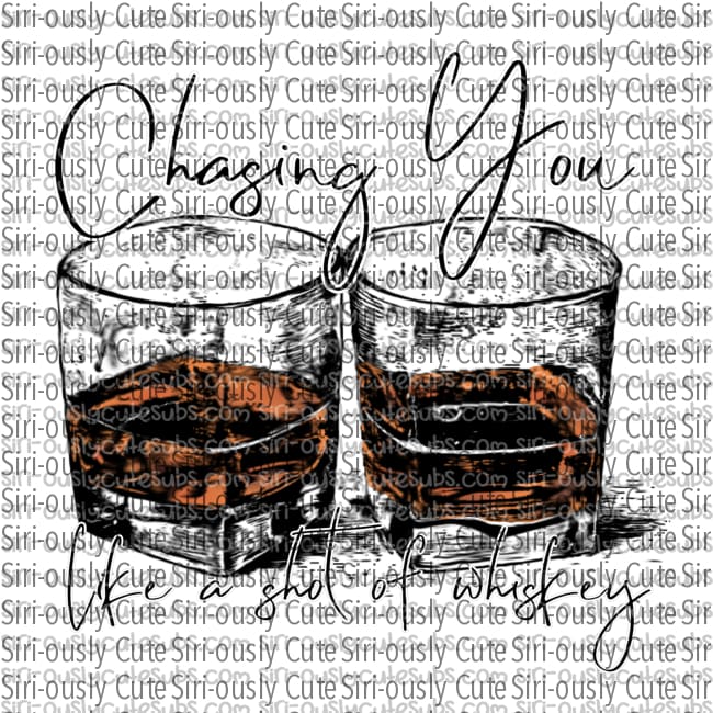 Morgan Wallen - Chasing You Like A Shot Of Whiskey